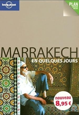 Marrakech en quelques jours 2009 - Alison Bing