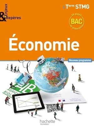 Enjeux et rep res  conomie terminale STMG - livre  l ve format compact - ed. 2013 - Alain Lacroux