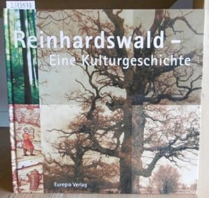 Bild des Verkufers fr Reinhardswald: eine Kulturgeschichte. zum Verkauf von Versandantiquariat Trffelschwein