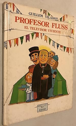 Seller image for Professor Fluss El televisor Viviente for sale by Once Upon A Time