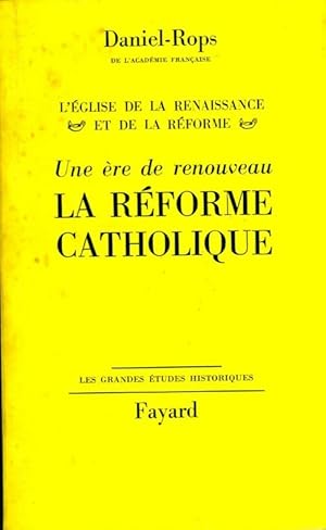 Image du vendeur pour La r?forme catholique - Henry Daniel-Rops mis en vente par Book Hmisphres