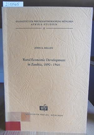 Seller image for Rural Economic Development in Zambia, 1890-1964. Edited by IFO-Institut fr Wirtschaftsforschung Mnchen. for sale by Versandantiquariat Trffelschwein
