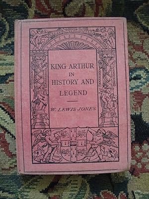 Seller image for King Arthur in History and Legend for sale by Anne Godfrey