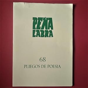 Imagen del vendedor de PEA LABRA. Pliegos de Poesa. Nm. 68. Director Aurelio Garca Cantalapiedra. a la venta por Carmichael Alonso Libros