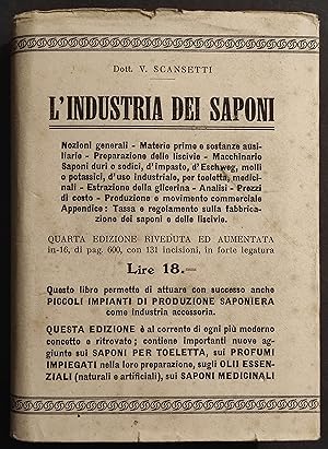 L'industria dei Saponi - V. Scansetti - Manuali Hoepli - 1925