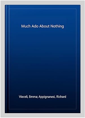 Imagen del vendedor de Much Ado About Nothing a la venta por GreatBookPrices