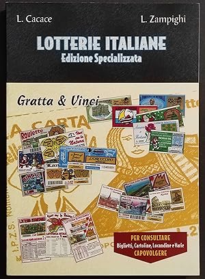 Lotterie Italiane Edizione Specializzata - L. Cacace - L. Zampighi - 2001