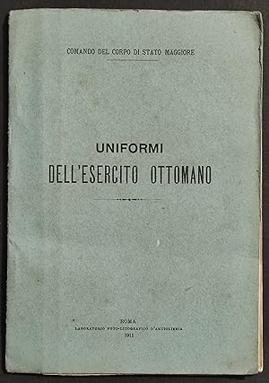 Uniformi dell'Esercito Ottomano - Com. Corpo Stato Maggiore - 1911