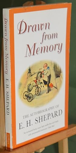 Bild des Verkufers fr Drawn from Memory: The Autobiography of E.H.Shepard zum Verkauf von Libris Books