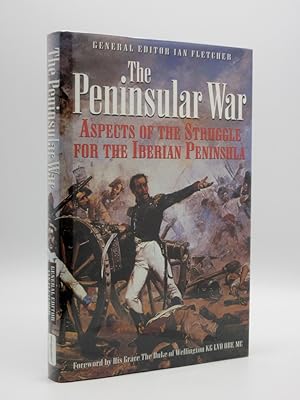 Seller image for The Peninsular War: Aspects of the Struggle for the Iberian Peninsula for sale by Tarrington Books