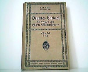 Deutsches Lesebuch für Lyzeen und Höhere Mädchenschulen 9. Klasse - Erster Teil. Kriegs-Einband.