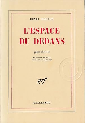 Image du vendeur pour L'espace du dedans. Pages choisies (1927-1959). Nouvelle dition revue et augmente. mis en vente par ARTLINK