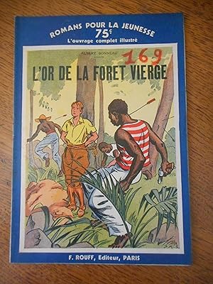 Seller image for L'or de la foret vierge for sale by Frederic Delbos
