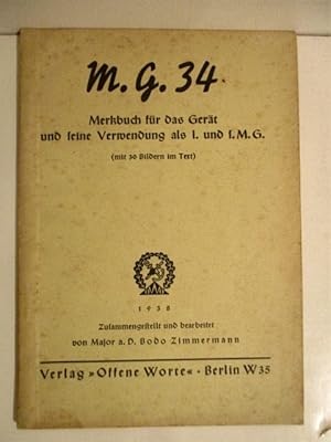 M.G. 34. Merkbuch fur des Gerat und seine Verwendung Als l. und s. M.G.