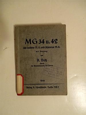 MG 34 u. 42 als Leichtes M.G. und Schweres M.G.