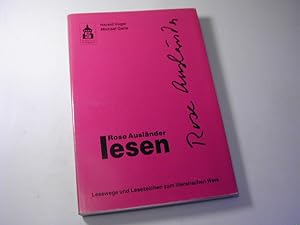 Image du vendeur pour Rose Auslnder lesen : Lesewege - Lesezeichen zum literarischen Werk / Leseportraits Bd. 2 mis en vente par Antiquariat Fuchseck