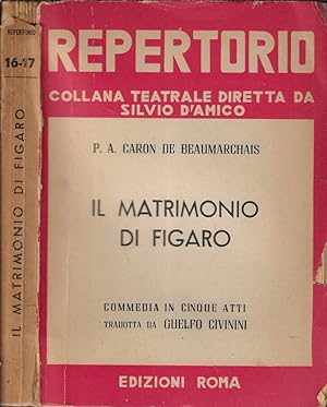 Bild des Verkufers fr Il matrimonio di Figaro Commedia in cinque atti zum Verkauf von Biblioteca di Babele