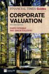 Seller image for The Financial Times Guide to Corporate Valuation for sale by Agapea Libros