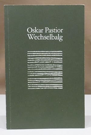 Bild des Verkufers fr Wechselbalg. Gedichte 1977 - 1980. zum Verkauf von Dieter Eckert
