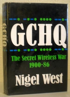 GCHQ - The Secret Wireless War 1900-86