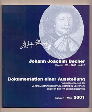 Imagen del vendedor de Johann Joachim Becher (1635-1682) Dokumentation zur Ausstellung 11 Mrz bis 06. April 2001. a la venta por Die Wortfreunde - Antiquariat Wirthwein Matthias Wirthwein