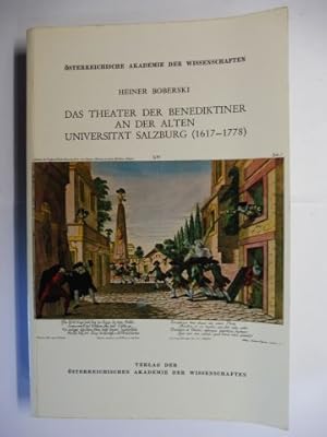 DAS THEATER DER BENEDIKTINER AN DER ALTEN UNIVERSITÄT SALZBURG (1617-1778) *.