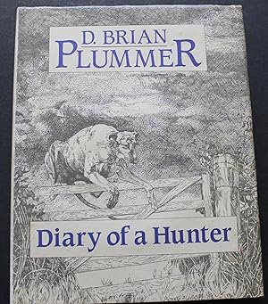 Seller image for Diary of a Hunter. for sale by Bristow & Garland