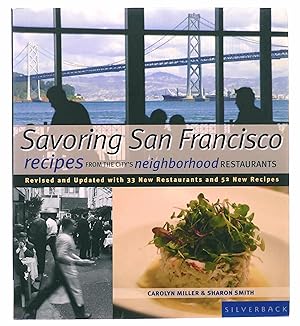 Seller image for Savoring San Francisco: Recipes from the City's Neighborhood Restaurants: Second Edition for sale by Black Falcon Books