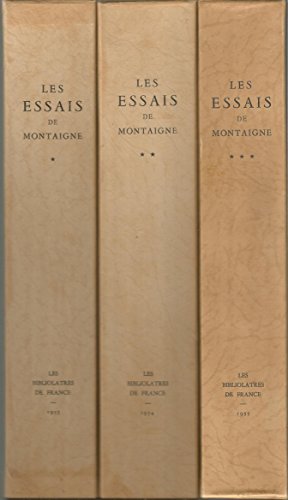 Image du vendeur pour LES ESSAIS DE MICHEL SEIGNEUR DE MONTAIGNE / EN 3 TOMES / TOMES 1 + 2 + 3 . mis en vente par Ammareal