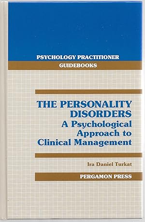 Seller image for The Personality Disorders: A Psychologial Approach to Clinical Management for sale by Sabra Books