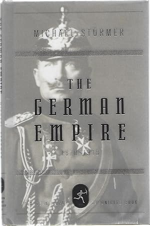 Seller image for THE GERMAN EMPIRE 1870-1918 for sale by Columbia Books, ABAA/ILAB, MWABA