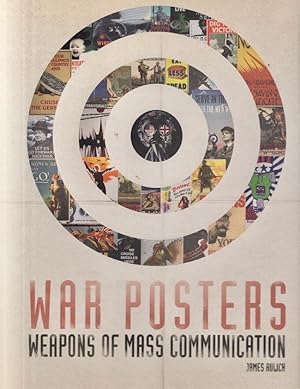 Bild des Verkufers fr War Posters Weapons of Mass Communication zum Verkauf von Americana Books, ABAA