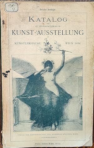 Katalog der III. Internationalen Kunst-Ausstellung. Künstlerhause. Wien. 1894.