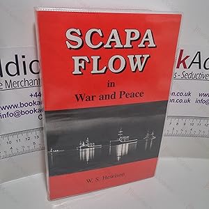 Scapa Flow in War and Peace