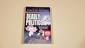 Seller image for Deadly Politics: (Uncorrected Proof/Arc) for sale by SkylarkerBooks