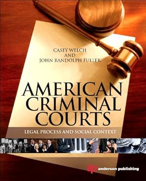 Seller image for American Criminal Courts: Legal Process and Social Context [Hardcover ] for sale by booksXpress