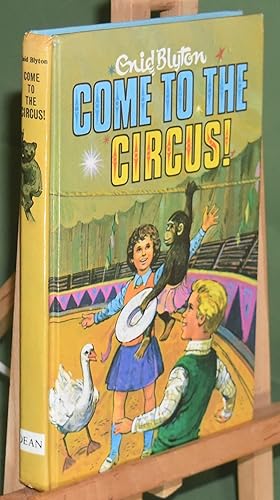 Seller image for Come to the Circus! for sale by Libris Books