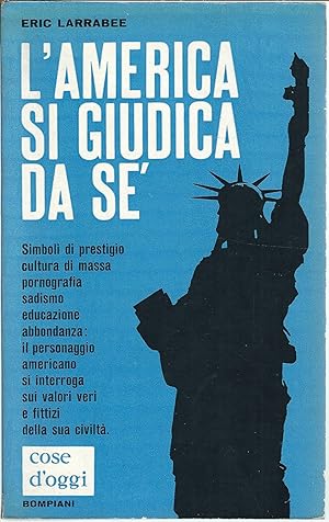 Seller image for L'AMERICA SI GIUDICA DA SE' COLLANA COSE D'OGGI - 22 - for sale by Libreria Rita Vittadello
