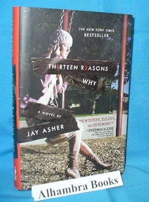 Bild des Verkufers fr Thirteen Reasons Why : A Novel zum Verkauf von Alhambra Books