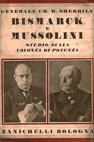 Image du vendeur pour Bismarck e Mussolini mis en vente par Di Mano in Mano Soc. Coop