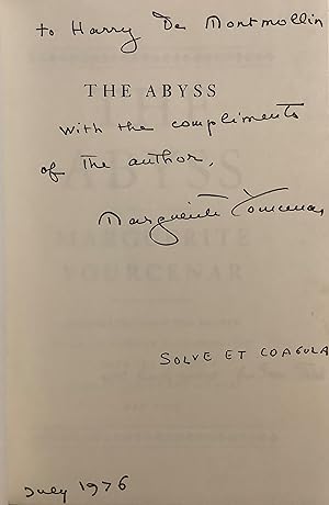 Immagine del venditore per The Abyss: A Novel. Translated from the French by Grace Frick in collaboration with the author. Signed and inscribed by Marguerite Yourcenar on the half-title and inscribed by Grace Frick on the title page. venduto da Brainerd Phillipson Rare Books