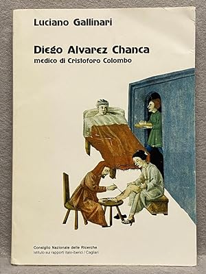 Immagine del venditore per DIEGO LVAREZ CHANCA MEDICO DI CRISTOFORO COLOMBO. venduto da Auca Llibres Antics / Yara Prez Jorques