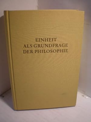 Seller image for Einheit als Grundfrage der Philosophie for sale by Librera Antonio Azorn