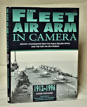 The Fleet Air Arm In Camera 1912-1996