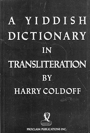A Yiddish Dictionary in Transliteration (English and Yiddish Edition)
