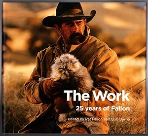 Image du vendeur pour The Work: 25 Years of Fallon mis en vente par Lake Country Books and More