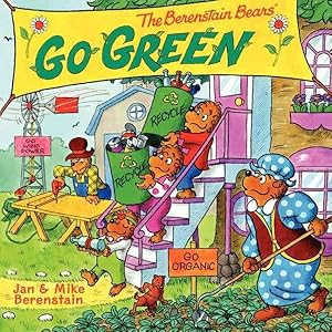 Seller image for Berenstain Bears Go Green for sale by GreatBookPrices