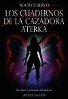 Seller image for Los cuadernos de la cazadora Aterka for sale by AG Library
