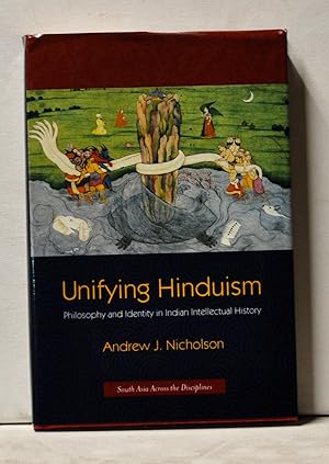 Image du vendeur pour Unifying Hinduism: Philosophy and Identity in Indian Intellecual History mis en vente par Cat's Cradle Books