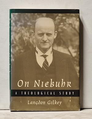 On Niebuhr: A Theological Study